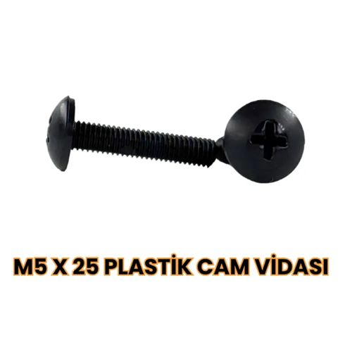 M5 x 25 PLASTİK CAM VİDASI